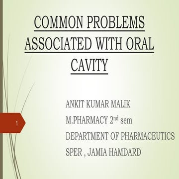 Problems associated with oral cavity