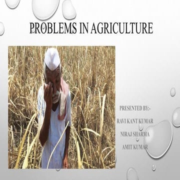 Problems in agriculture