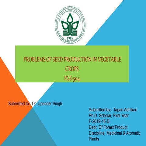 Problems in seed production pgs-504