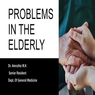 Problems in the elderly age. ಇಂದ  ಗೌತಮ್ ಕನ್ನಡಿಗ 