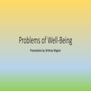 Problems of well being