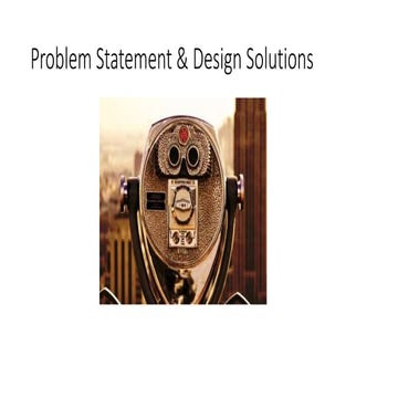 Problem statement and Design Solution