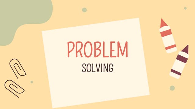 Problem Solving (pemecahan masalah) dalam bekerja