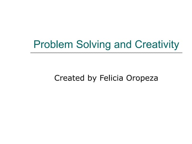 Problem Solving And Creativity