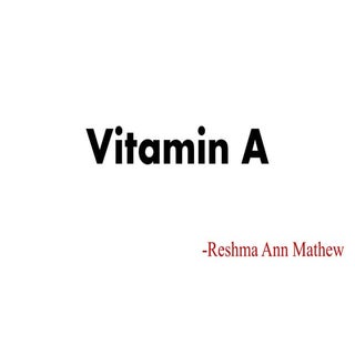 Vitamin A and its deficiency