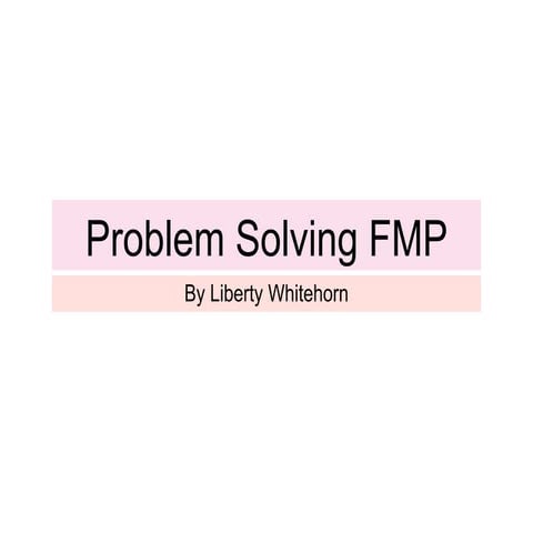 Problem solving fmp