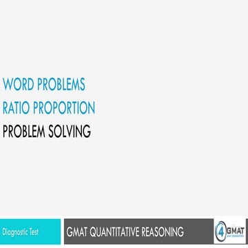 4GMAT Diagnostic Test Q19 - Problem Solving - Ratio Word Problem