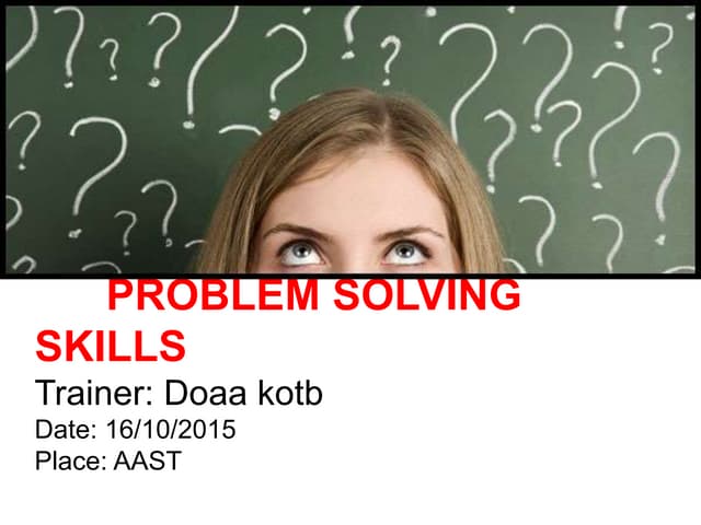 Problem solving skills