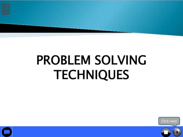 Problem solving techniques | PPTX