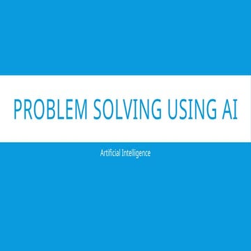 Problem Solving using AI - Anna University - AL 3391 - Artificial Intelligenc...