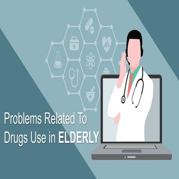Problems related to durg use elderly