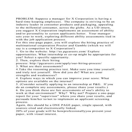 PROBLEM Suppose a manager for X Corporation is having a hard time.docx