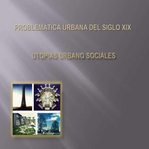 Problemática urbana del siglo xix  