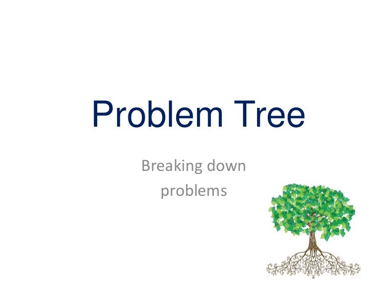 Problem tree