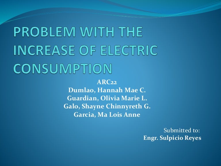 Problem with the Increase of Electric Consumption