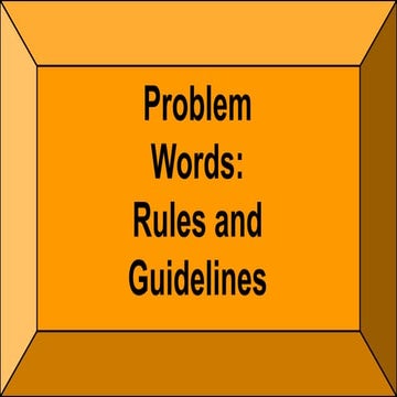 Problem Words Rules and Guildlines