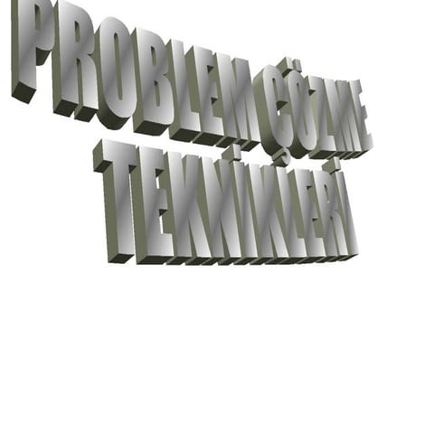 Problem Çözme Teknikleri