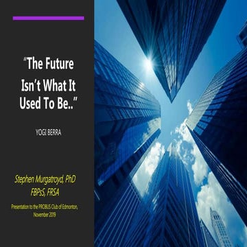 Presentation to the Probus Club, Edmonton: The Future and Its Implications for Alberta