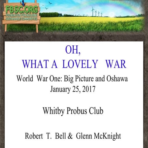 Oh  What a Lovely War- Probus  Presentation