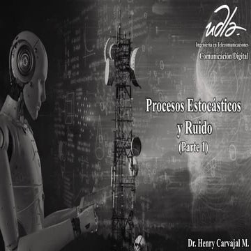 Procesos Estocásticos y Ruido (Parte I)