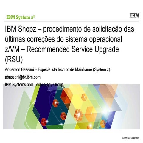 IBM Shopz - Procedimento de solicitação RSU para z/VM
