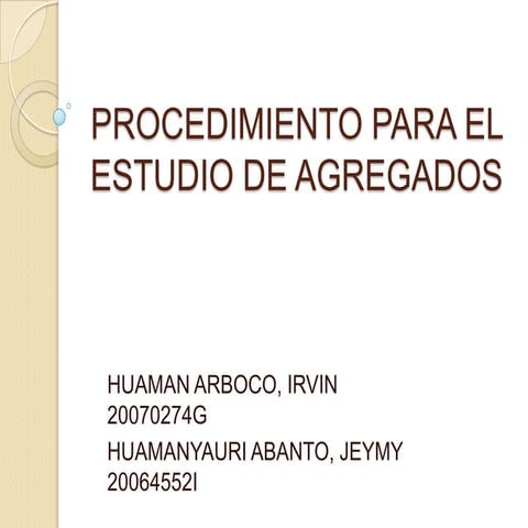 Procedimiento para estudio de agregados