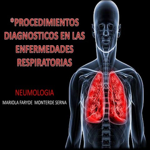 Procedimientos de diagnostico en las enfermedades respiratorias