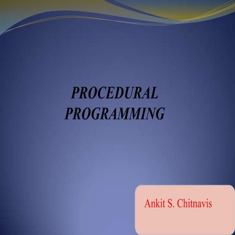 Procedural programming | PPTX | Programming Languages | Computing