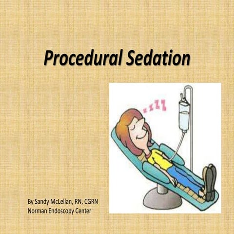 Procedural sedation