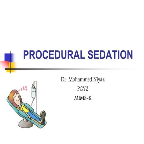 Procedural sedation 1