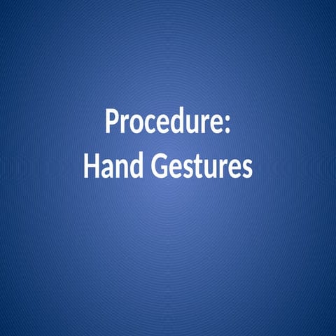 procedure for data collection in hand gestures