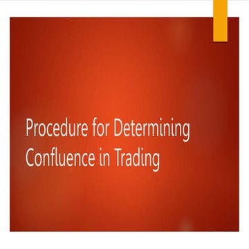 Procedure for Determining Confluence in Trading.pptx
