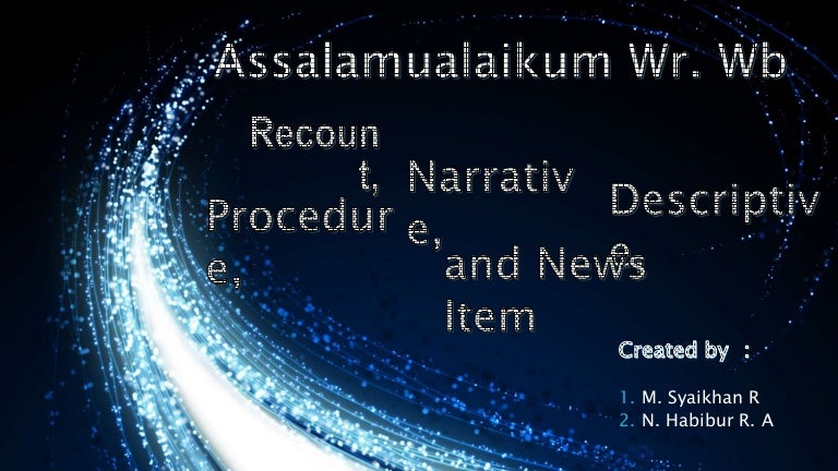 Procedure Narative News Item Decriptive And Recount Text