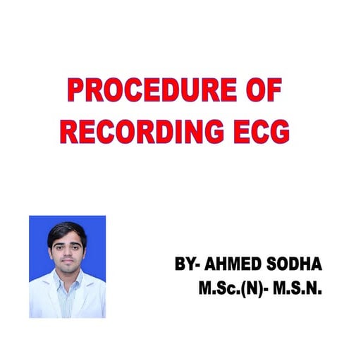 Procedure of Recording ECG