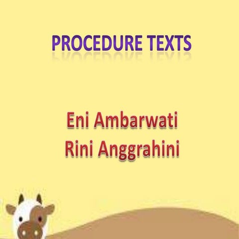 Procedure text