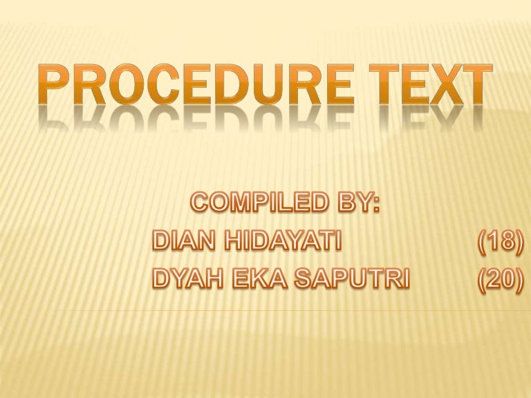 Procedure Text B Inggris Procedure Text B Inggris