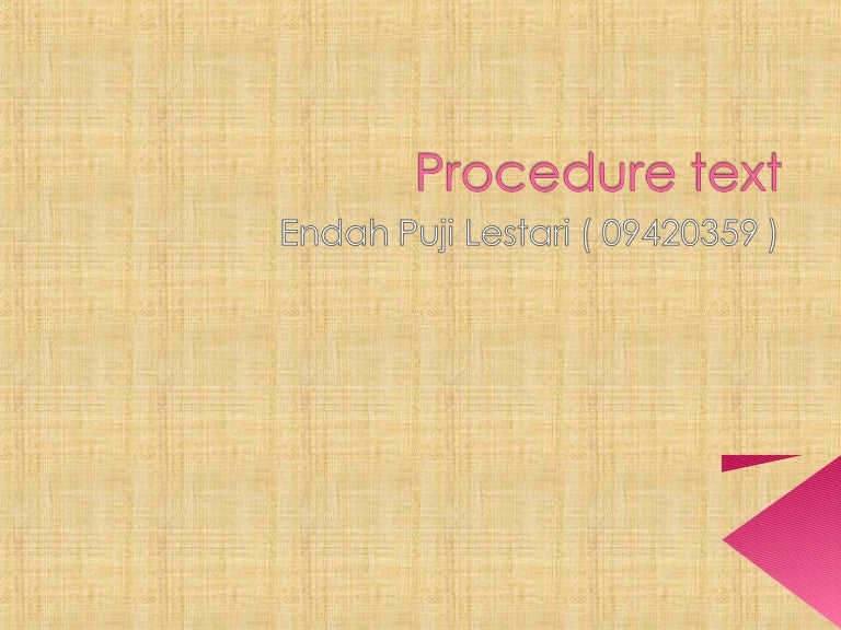 Procedure text ppt indah done