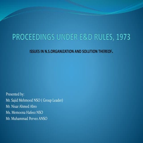 Proceedings under e&amp;d rules, 1973