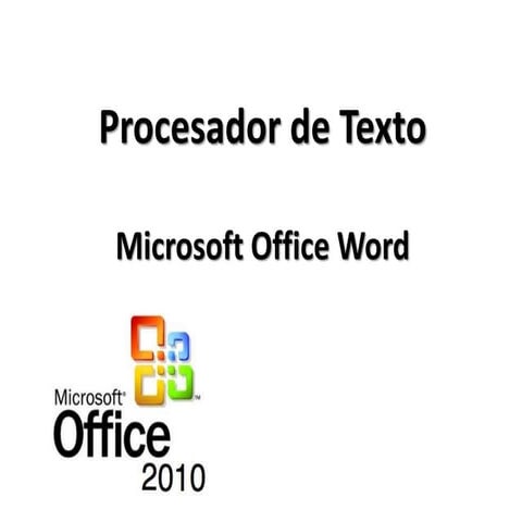 Procesador de texto microsoft word 2010
