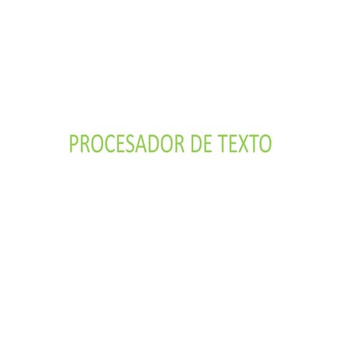 Procesador de texto =v
