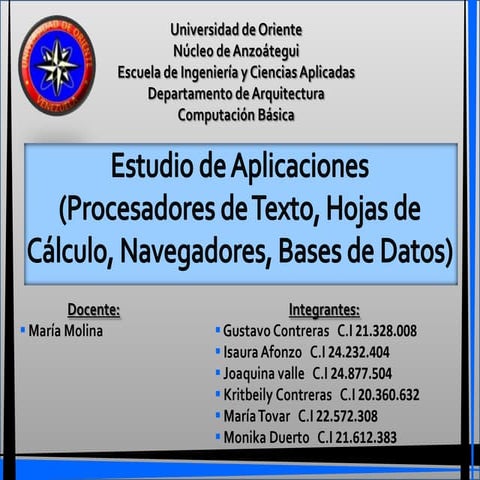 Procesadores de texto, hojas de calculo, navegadores y bases de datos grupo 7