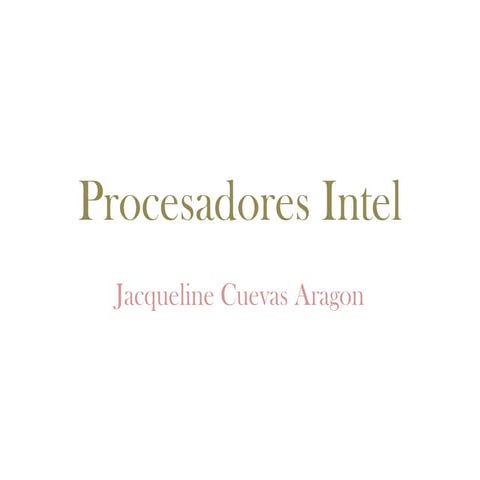 Procesadores intel | PPTX