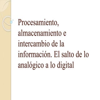 Procesamiento, almacenamiento e int...