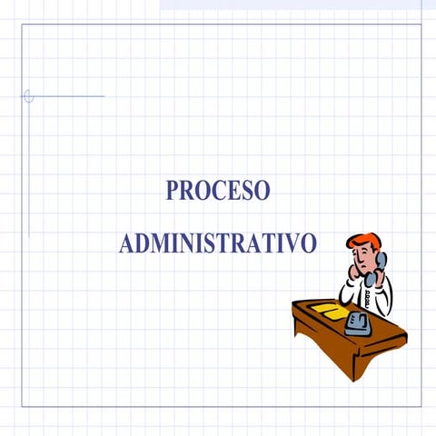 Proceso admiminstrativo
