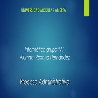 Proceso administrativo rox