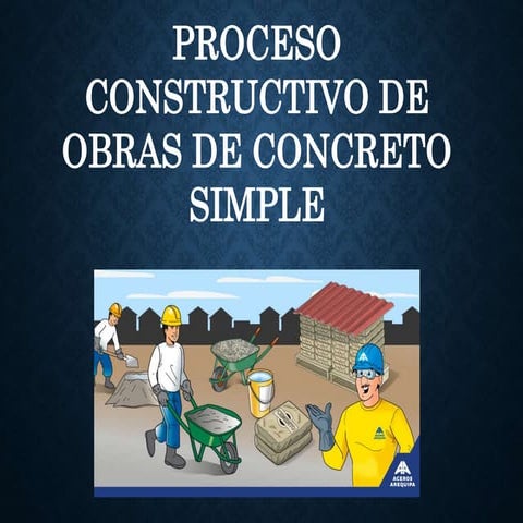 proceso constructivo de obras de concreto simple.pptx