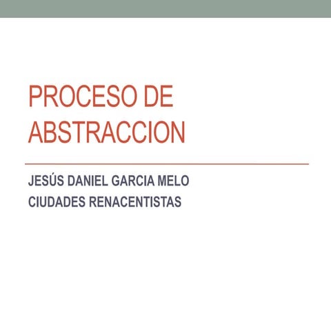 Proceso de abstraccion ciudades renacentistas