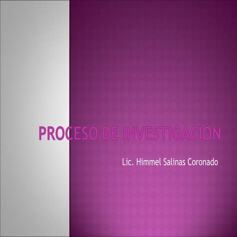 Proceso de investigación