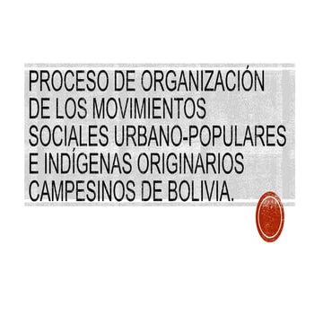 Proceso de organización de los movimientos sociales urbano populares