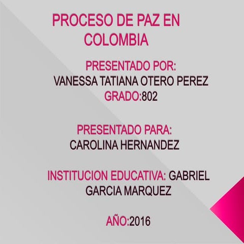 Proceso de paz en colombia vane